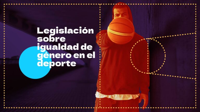 1 — Legislación sobre igualdad de género en el deporte